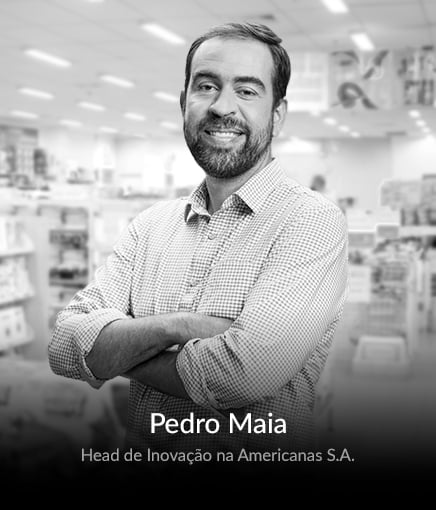 Pedro Maia, Head de Inovação na Americanas