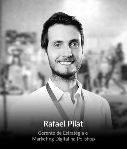 Rafael Pilat, Gerente de Marketing Digital da Polishop